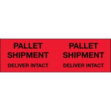 3 x 10" - "Pallet Shipment - Deliver Intact" (Fluorescent Red) Labels