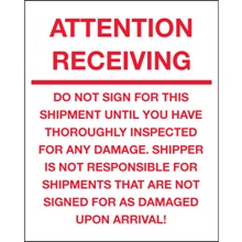 8 x 10" - "Attention Receiving - Do Not Sign For This Shipment" Labels