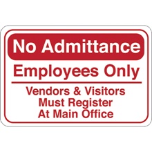 No Admittance… 6 x 9" Facility Sign