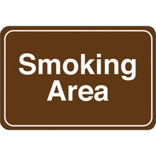 Smoking Area 6 x 9" Facility Sign